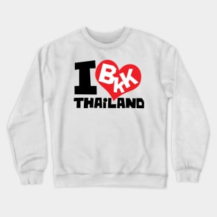 BKK I Love Bangkok Crewneck Sweatshirt